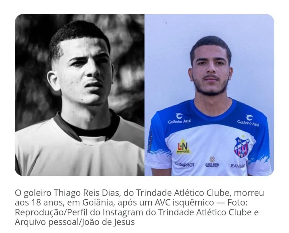 GOLEIRO MORRE APÓS AVC ISQUÊMICO EM GOIÁS;